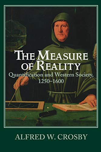 The Measure of Reality: Quantification in Western Europe, 1250 1600 von Cambridge University Press